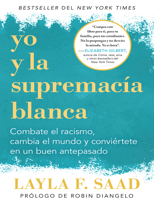 Title details for Yo y la supremacía blanca by Layla F. Saad - Wait list